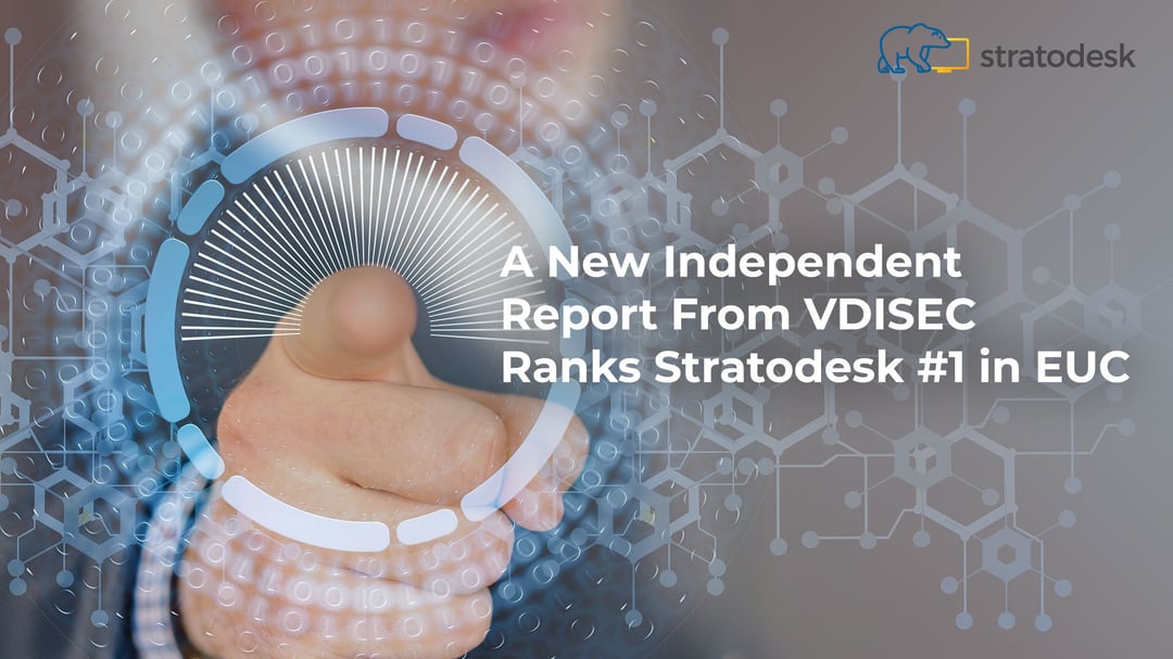 A New Independent  Report From VDISEC  Ranks Stratodesk #1 in EUC